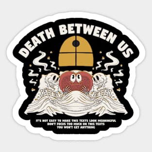 death and love Sticker